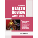 Essential Health Review with MCQs