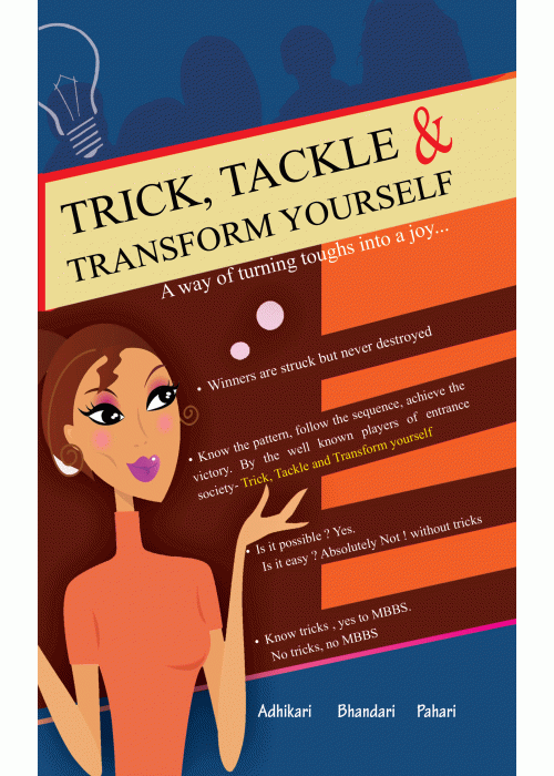 Trick Tackle & Transform Yourself