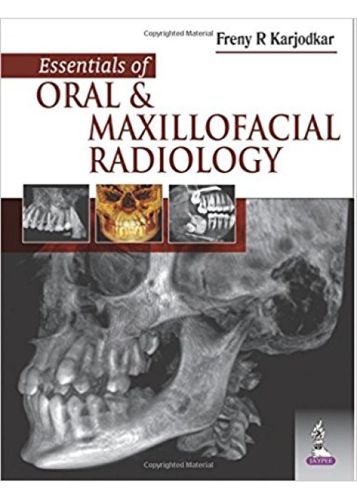 Essentials of Oral and Maxillofacial Radiology1