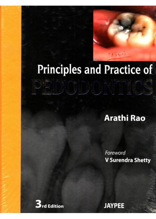 Principles and Practice of Pedodontics